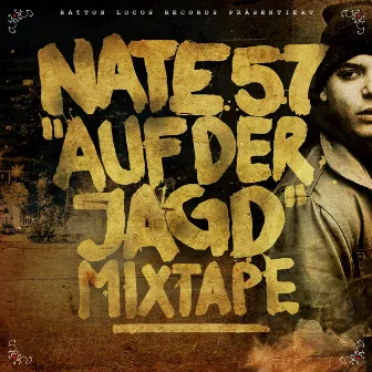 Auf der Jagd (Mixtape) by Nate57