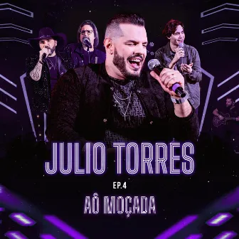 Aô Moçada, Ep. 4 (Ao Vivo) by Júlio Torres