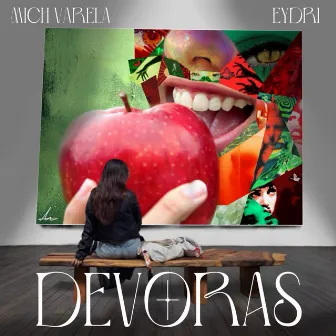 DEVORAS by Mich Varela