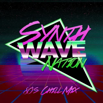 80s Chill Mix by Synthwave Nation