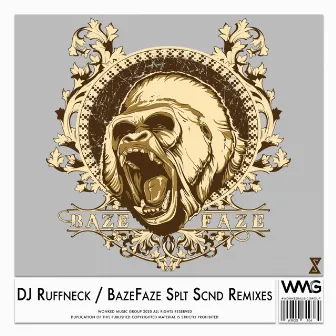 BazeFaze (SPLT SCND RMXS) by DJ Ruffneck