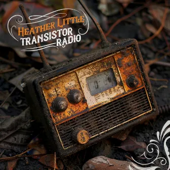 Transistor Radio by Heather Little