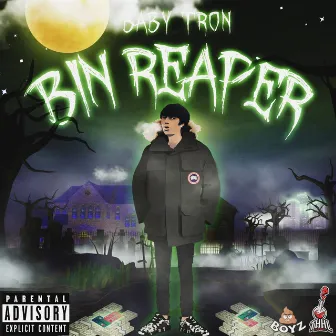 Bin Reaper by BabyTron