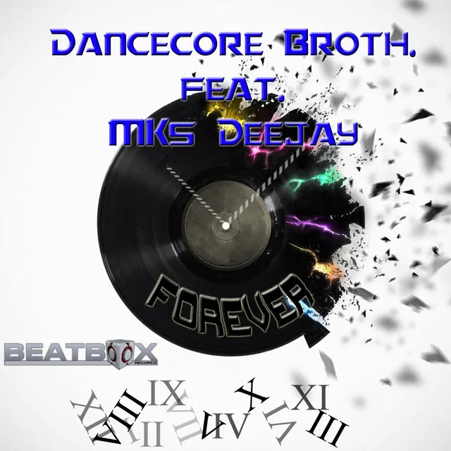 Forever - Dancecore Broth. Club Mix