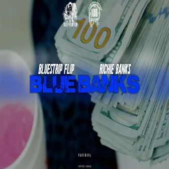 Blue Banks by BlueStrip Flip