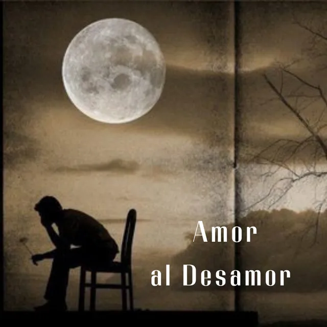 Amor al Desamor