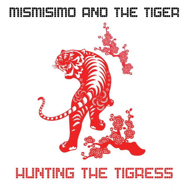 Hunting The Tigress - Original Mix