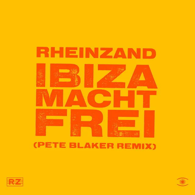 Ibiza Macht Frei - Pete Blaker Remix