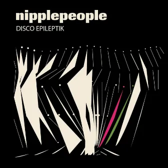 DISCO EPILEPTIK by nipplepeople