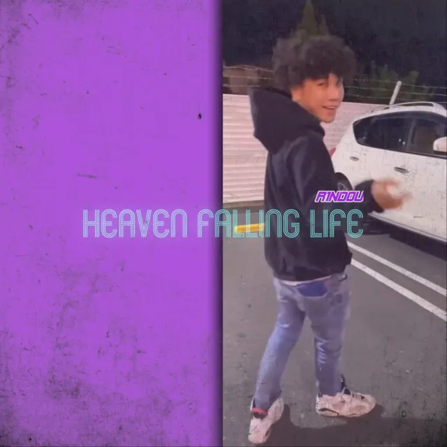 HEAVENFALLINGLIFE