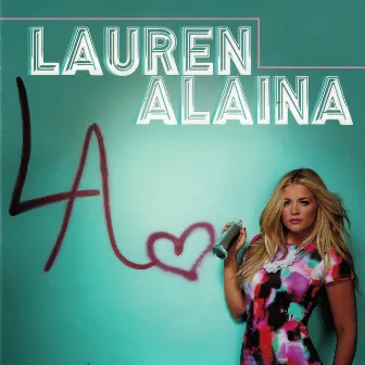 Lauren Alaina by Lauren Alaina