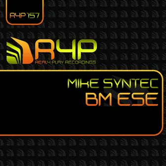 BM Ese by Mike Syntec