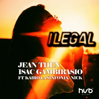 ILEGAL by Jean Then