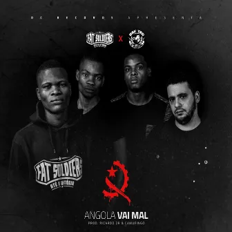 Angola Vai Mal by Fat Soldiers