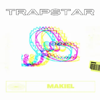 Trapstar by Makiel