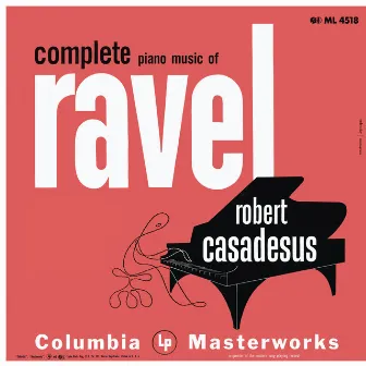 Casadesus Plays Piano Music of Ravel by Robert Casadesus