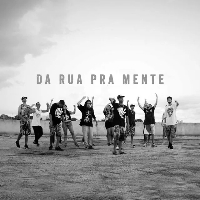 Da Rua pra Mente