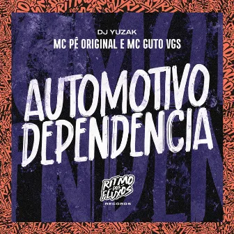 Automotivo Dependencia by MC Pê Original