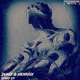 Count EP by Duniz & Henrixx