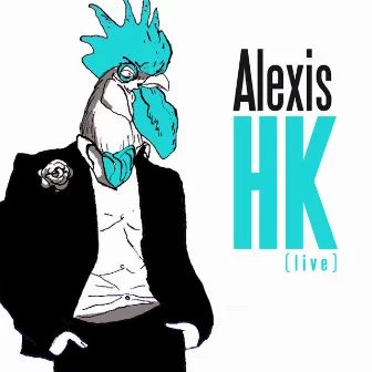 Le tour des affranchis (Live) - EP by Alexis HK