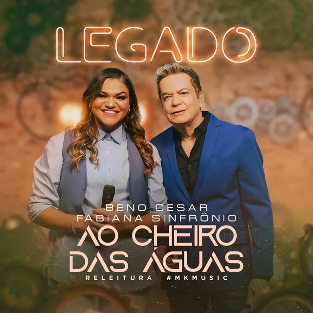 Ao Cheiro Das Águas (Legado)