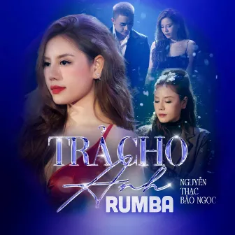 Trả Cho Anh (Rumba) by 