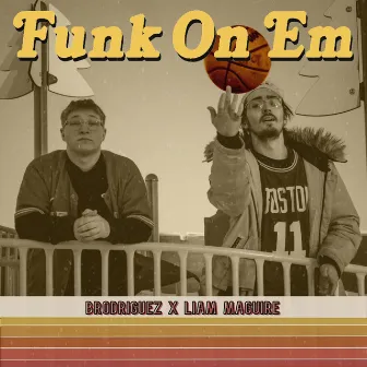 Funk on Em by liam maguire