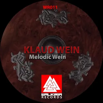 Melodic Wein by Klaud Wein