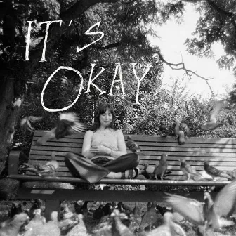 It's Okay by Bryony Lloyd