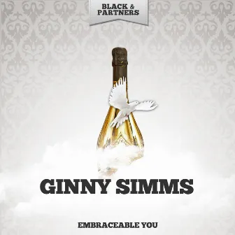 Embraceable You by Ginny Simms