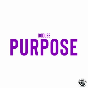 Purpose by Godlee