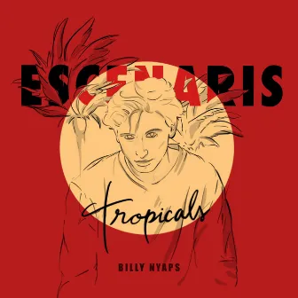 ESCENARIS TROPICALS by Billy Nyaps