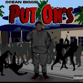 Put On's by Ocean Biggs