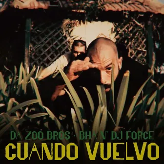 Cuando vuelvo by Da Zoo Bros