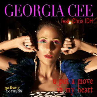 U Put A Move In My Heart - single by Georgia Cee