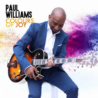 Colours of Joy by Paul Williams