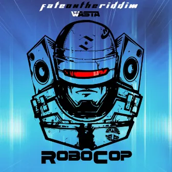 Robocop by Wasta