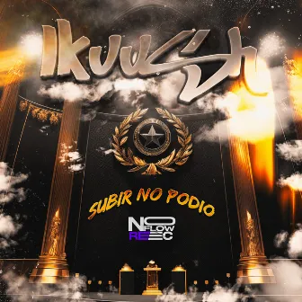 Subir no Pódio by LKUUSH