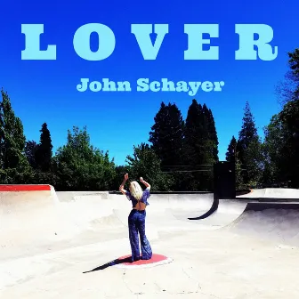 Lover by John Schayer