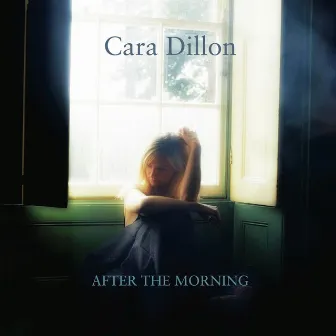 After the Morning by Cara Dillon