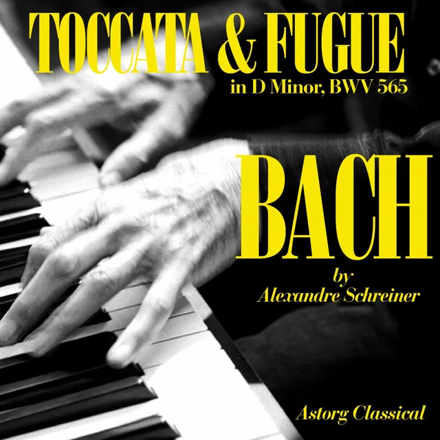 Toccata & Fugue In D Minor, BWV 565