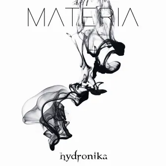 MATERIA by Hydronika