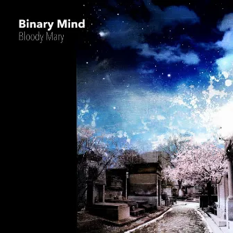 Bloody Mary by Binary Mind