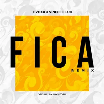 Fica by Vincce E Luo