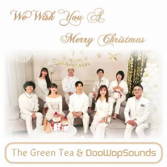 We Wish You A Merry Christmas by Doo-Wop Sounds