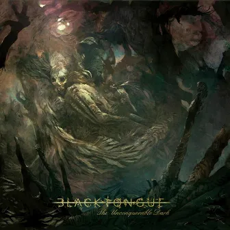 The Unconquerable Dark by Black Tongue