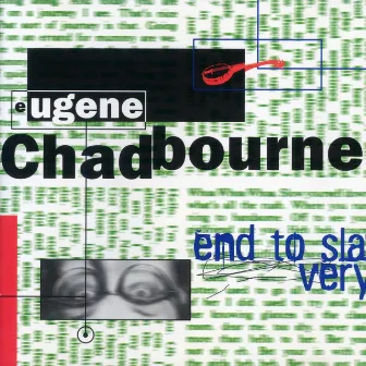 End to Slavery by Eugene Chadbourne