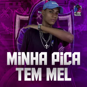 Minha Pica Tem Mel by MC SKOT MAL