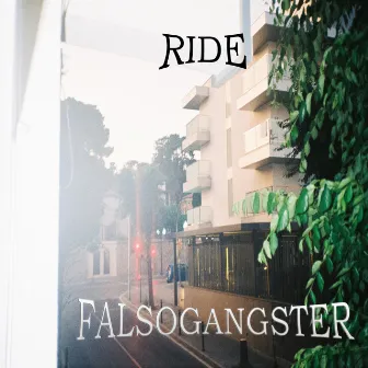 Ride by Falsogangster