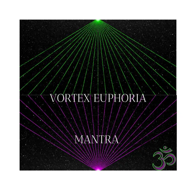 Vortex Euphoria (mantra vibes)